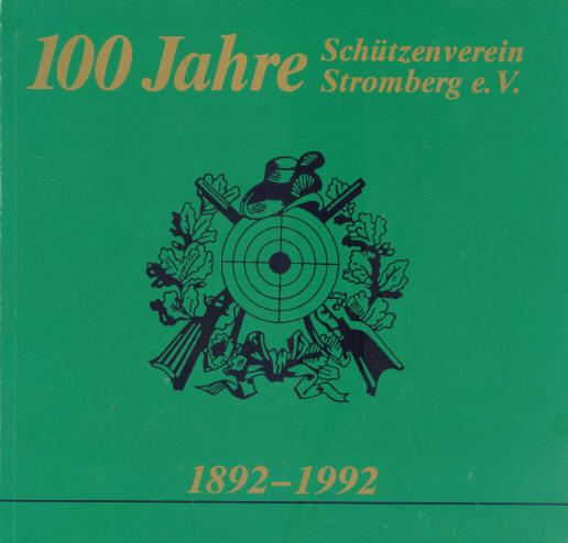 Festschrift 100 Jahre Sch�tzenverein 1992